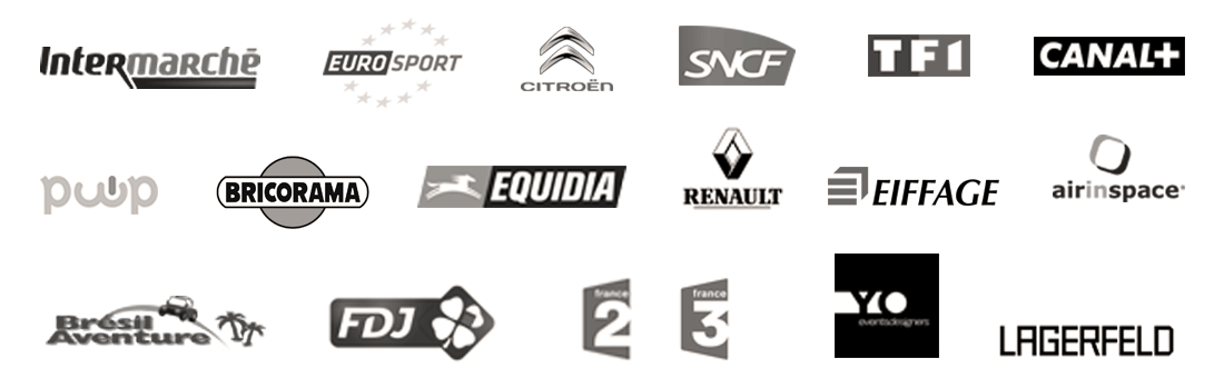 Références entreprises : INTERMARCHE, EUROSPORT, CITROEN, SNCF, TF1, CANAL+, PWP, BRICORAMA, EQUIDIA, RENAULT, EIFFAGE, AIRINSPACE, BRESIL AVENTURE, FDJ, FRANCE TELEVISION, YO EVENTS, LAGERFELD Liste des entreprises de référence